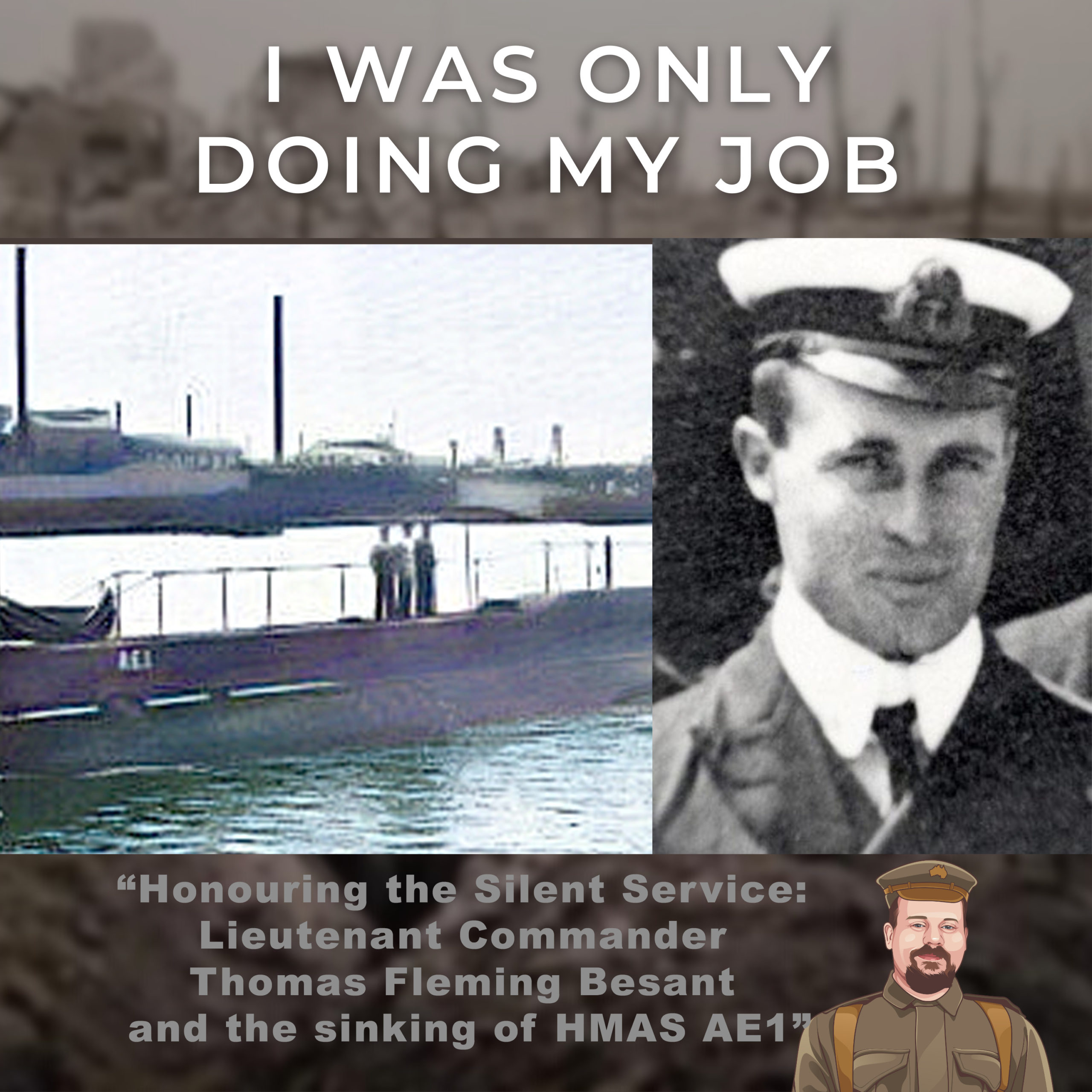 Honouring the Silent Service: Lieutenant Commander Thomas Fleming Besant and the sinking of HMAS AE1